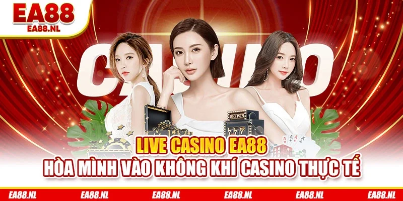 Live Casino EA88